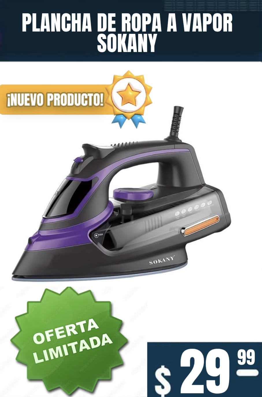 PLANCHA DE ROPA A VAPOR SOKANY  NUEVO MODELO OFERTA LIMITADA